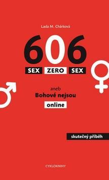 Obrázok Sex zero sex aneb Bohové nejsou online