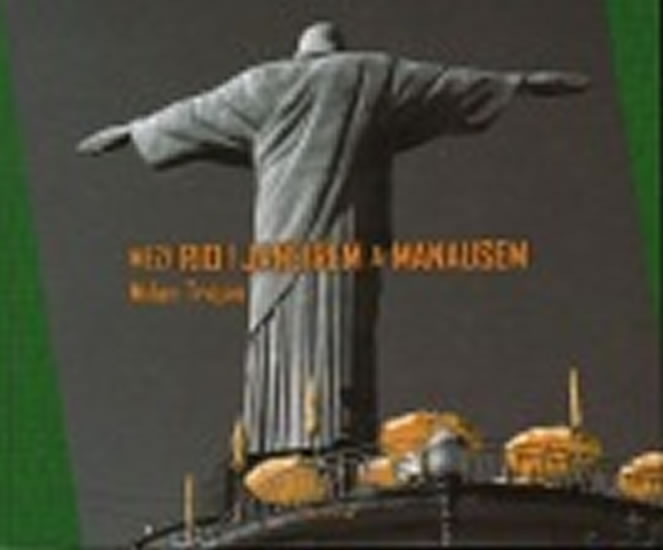 Obrázok Mezi Rio de Janeirem a Manausem