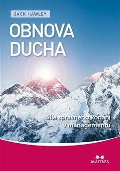 Obrázok Obnova ducha - Síla správného konání v managementu