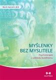 Obrázok Myšlenky bez myslitele - Psychoterapie z pohledu buddhismu