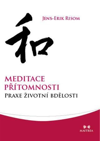 Obrázok Meditace přítomnosti - Praxe životní bdělosti