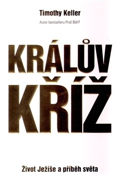 Obrázok Králův kříž - Život Ježíše a příběh světa
