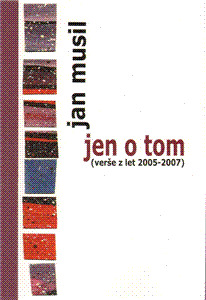 Obrázok Jen o tom (verše z let 2005-2007)