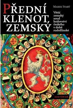 Obrázok Přední klenot zemský - Větší zemský soud království českého v době rudolfínské