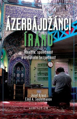 Obrázok Ázerbájdžánci Íránu - Identita, společnost a regionální bezpečnost
