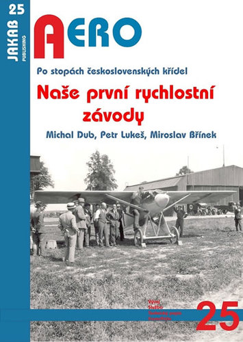 Obrázok Naše první rychlostní závody - Po stopách československých křídel