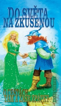 Obrázok Do světa na zkušenou - O cestách tam a zase zpátky