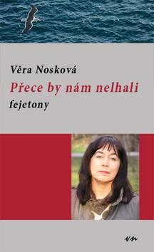 Obrázok Přece by nám nelhali - fejetony