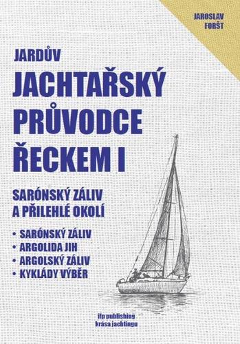 Obrázok Jachtařský průvodce Řeckem I. - Sarónský záliv a přilehlé okolí