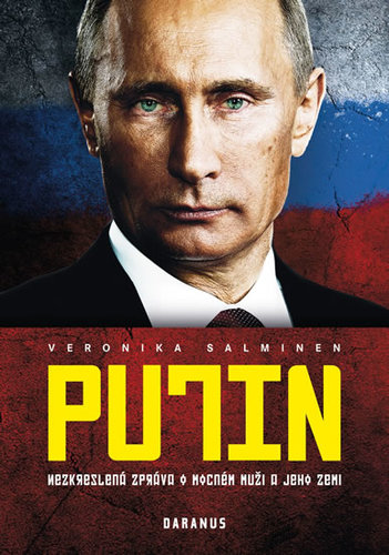 Obrázok Putin - Nezkreslená zpráva o mocném muži a jeho zemi