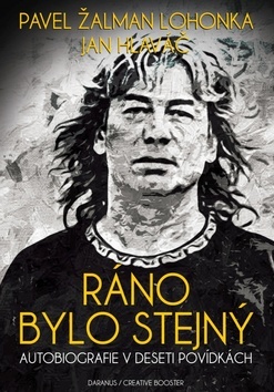 Obrázok Ráno bylo stejný - Autobiografie v deset