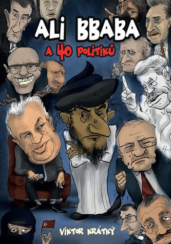 Obrázok Ali Bbaba a čtyřicet politiků