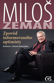 Obrázok Miloš Zeman - Zpověď informovaného optimisty