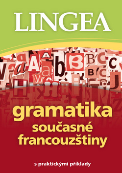 Obrázok Gramatika současné francouzštiny s praktickými příklady