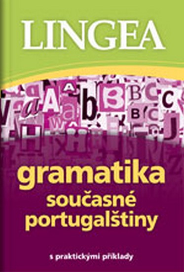 Obrázok Gramatika současné portugalštiny s praktickými příklady