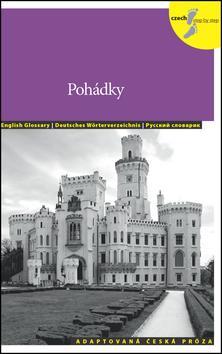 Obrázok Pohádky - Adaptovaná česká próza + CD (AJ,NJ,RJ)