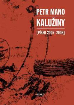 Obrázok Kalužiny (Písek 2005-2008)