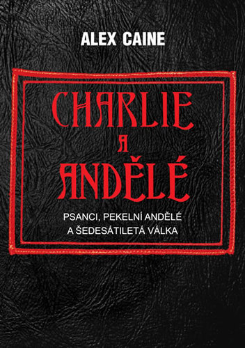 Obrázok Charlie a Andělé - Psanci, Pekelní Andělé a šedesátiletá válka