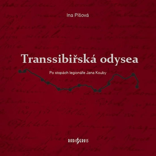 Obrázok Transsibiřská odyssea - Po stopách legionáře Jana Kouby