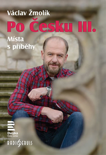 Obrázok Po Česku III. - Místa s příběhy