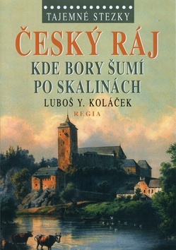 Obrázok Tajemné stezky – Český ráj - Kde bory šumí po skalinách