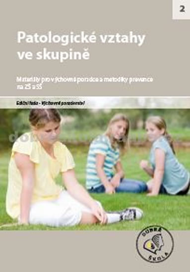 Obrázok Patologické vztahy ve skupině