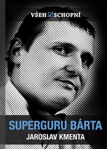 Obrázok Všehoschopní – Superguru Bárta