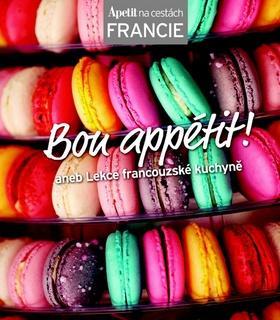 Obrázok Bon appétit! aneb Lekce francouzské kuchyně (Edice Apetit)
