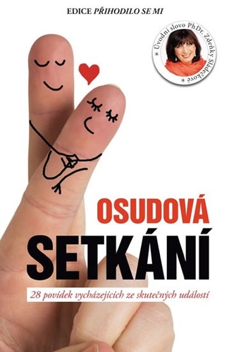 Obrázok Osudová setkání - 28 povídek vycházejících ze skutečných událostí
