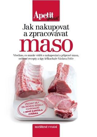 Obrázok Jak nakupovat a zpracovávat maso (Edice Apetit speciál) - 2.vydání