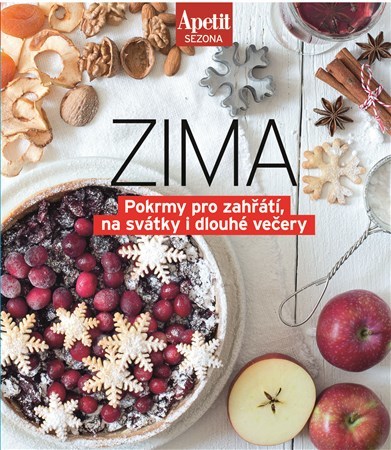 Obrázok Sezónní recepty ZIMA - Pokrmy pro zahřátí, na svátky i dlouhé večery (Edice Apetit)