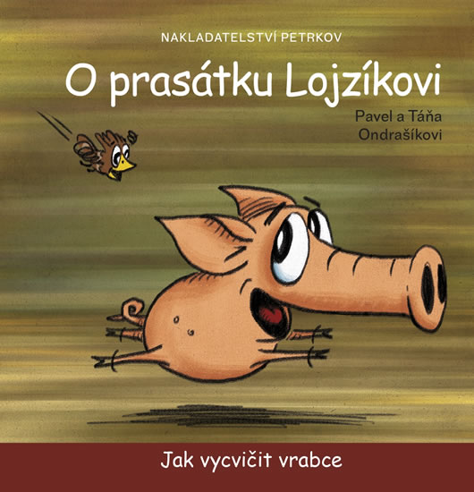 Obrázok O prasátku Lojzíkovi - Jak vycvičit vrab