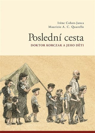 Obrázok Poslední cesta / Doktor Korzcak a jeho děti
