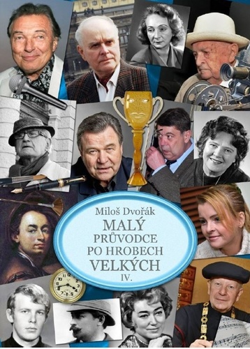 Obrázok Malý průvodce po hrobech velkých IV.