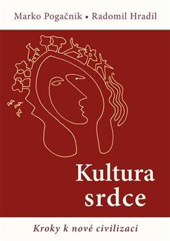 Obrázok Kultura srdce - Kroky k nové civilizaci