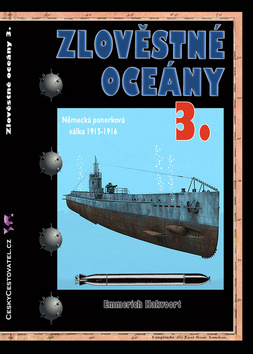 Obrázok Zlověstné oceány 3. - Německá ponorková válka 1915-1916