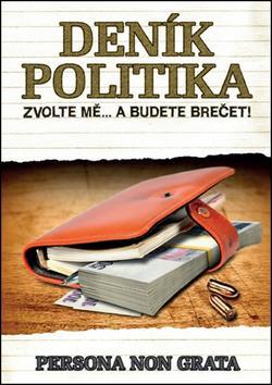 Obrázok Deník politika - Zvolte mě… a budete brečet!