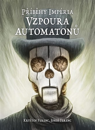 Obrázok Příběhy impéria – Vzpoura automatonů
