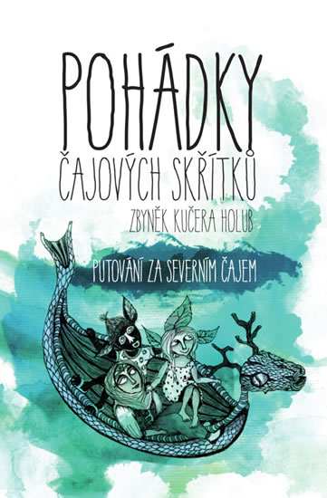 Obrázok Pohádky čajových skřítků - Putování za severním čajem