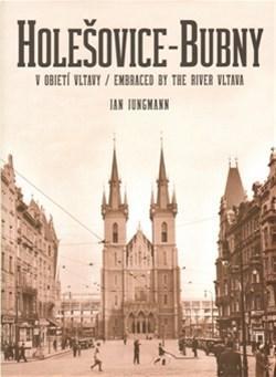 Obrázok Holešovice-Bubny, v objetí Vltavy / Embr