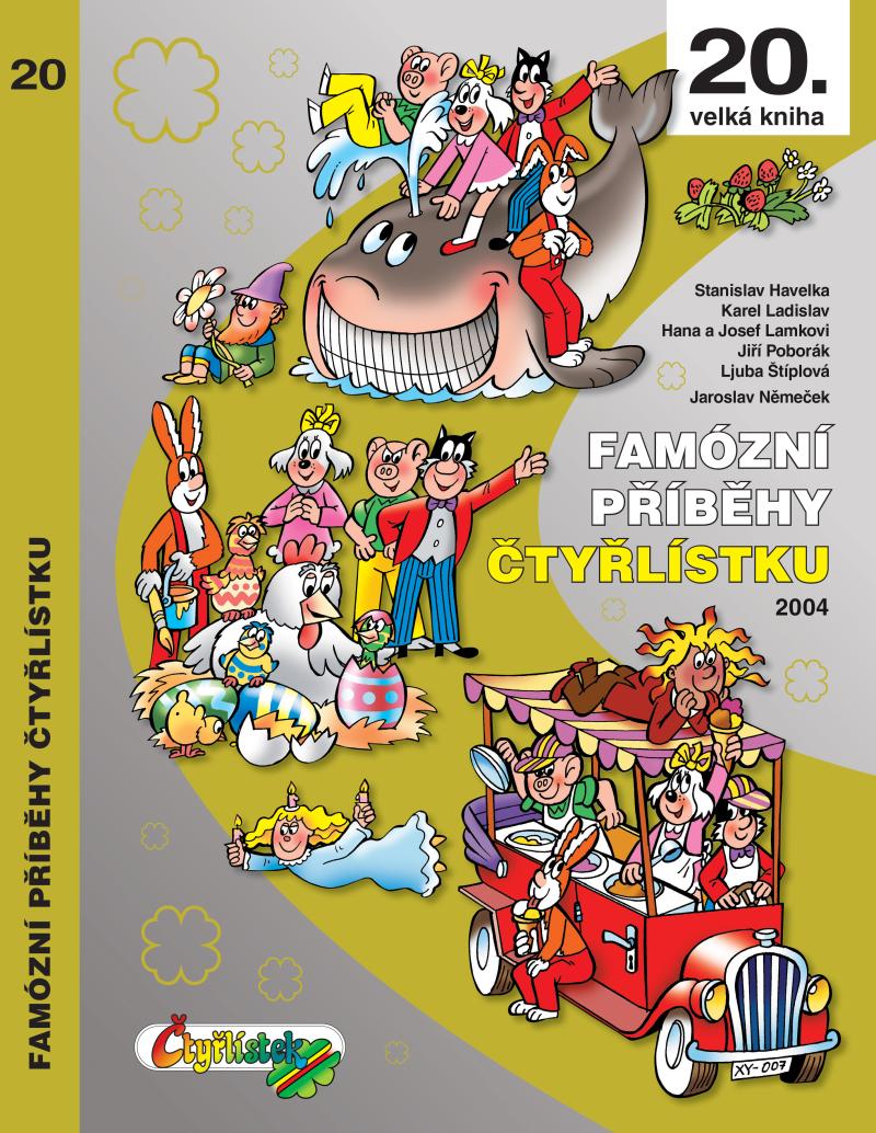 Obrázok Famózní příběhy Čtyřlístku z roku 2004 / 20. velká kniha