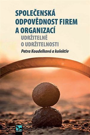 Obrázok Společenská odpovědnost firem a organizací - Udržitelně o udržitelnosti