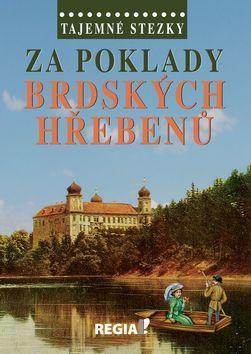Obrázok Tajemné stezky - Za poklady brdských Hřebenů - 2. vydání
