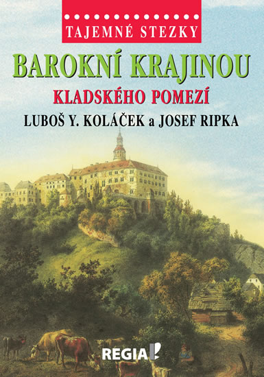 Obrázok Tajemné stezky - Barokní krajinou Kladsk