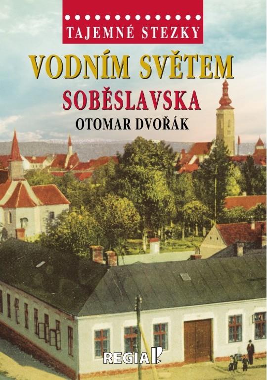 Obrázok Tajemné stezky - Vodním světem Soběslavska