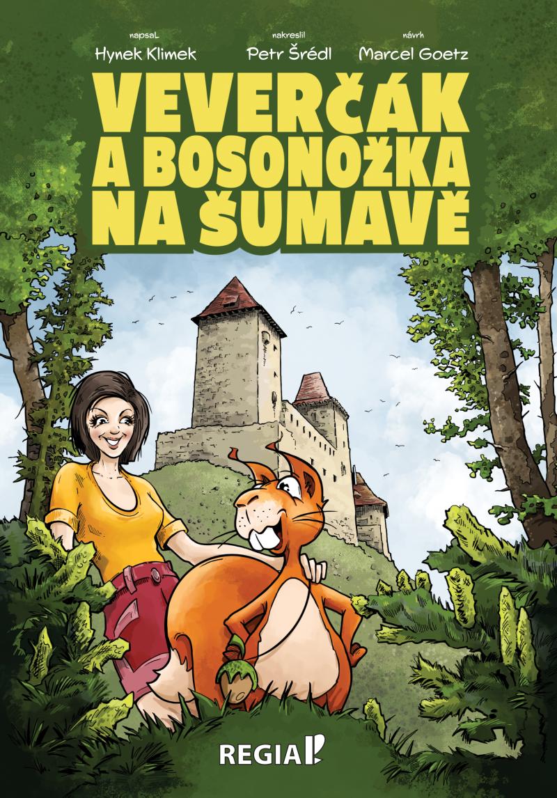 Obrázok Veverčák a Bosonožka na Šumavě