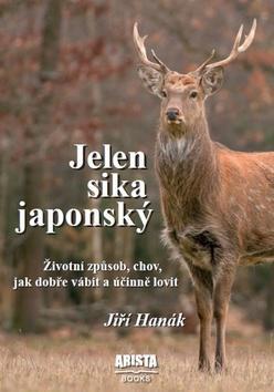 Obrázok Jelen sika japonský - Životní způsob, chov, jak dobře vábit a účinně lovit