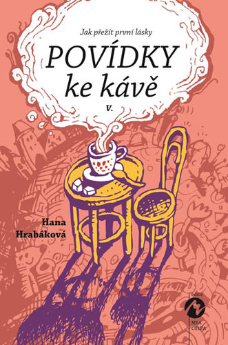 Obrázok Povídky ke kávě V. aneb Jak přežít první
