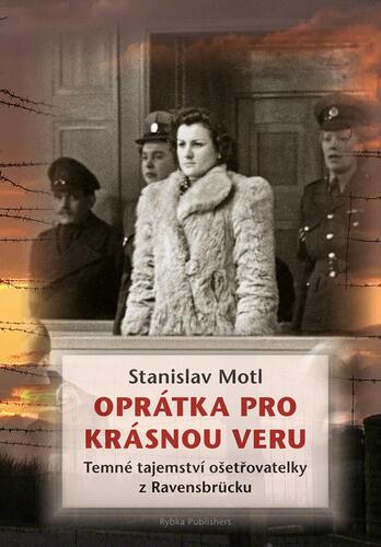 Obrázok Oprátka pro krásnou Veru - Temné tajemství ošetřovatelky z Ravensbrücku