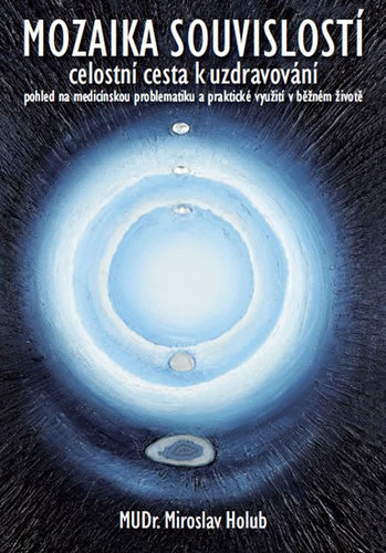 Obrázok Mozaika souvislostí - Celostní cesta k uzdravování